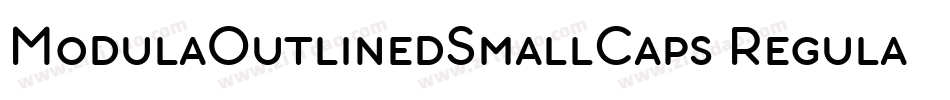 ModulaOutlinedSmallCaps Regular字体转换